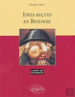 Bertrand.pt - Idées Reçues En Biologie - N°25