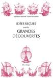 Idées Reçues Sur Les Grandes Découvertes