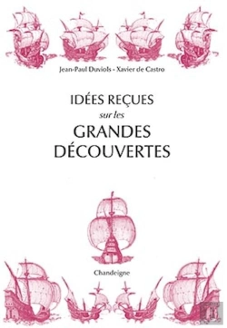 Bertrand.pt - Idées Reçues Sur Les Grandes Découvertes
