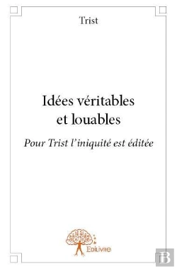 Bertrand.pt - Idees Veritables Et Louables