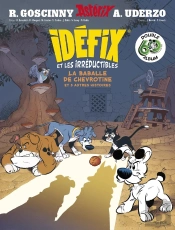 Idéfix Et Les Irréductibles : Intégrale Tomes 1 Et 2 : La Baballe De Chevrotine Et Autres Histoires