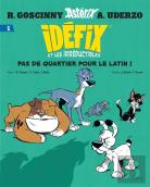 Idéfix Et Les Irréductibles Tome 1 : Pas De Quartier Pour Le Latin !