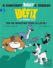 Idéfix Et Les Irréductibles Tome 1 : Pas De Quartier Pour Le Latin !