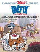 Idéfix Et Les Irréductibles Tome 2 : Les Romains Se Prennent Une Gamelle !