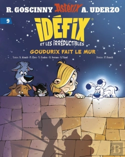 Bertrand.pt - Idéfix Et Les Irréductibles Tome 9 : Goudurix Fait Le Mur