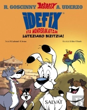 Idefix Eta Menderakaitzak, 3. Luteziako Bizitzia!