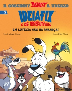 Bertrand.pt - Ideiafix e os Irredutíveis N.º 3
