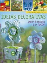 Ideias Decorativas para o Terraço e o Jardim