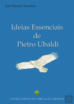 Bertrand.pt - Ideias Essenciais de Pietro Ubaldi