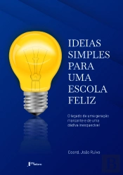 Ideias Simples para uma escola feliz