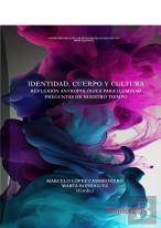 Identidad, Cuerpo Y Cultura