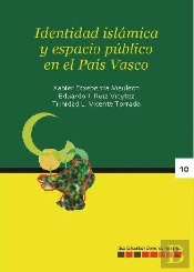 Identidad Islámica Y Espacio Público En El Pa¡S Vasco