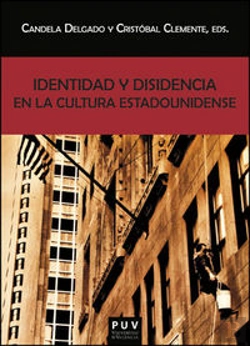 Bertrand.pt - Identidad Y Disidencia En La Cultura Estadounidense