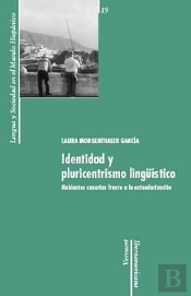 Identidad Y Pluricentrismo Lingü¡Stico