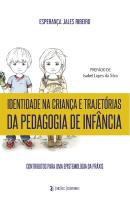 Identidade na Criança e Trajetórias da Pedagogia de Infância