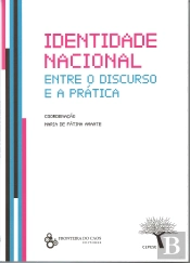 Identidade Nacional, Entre o Discurso e a Prática