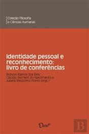 Identidade Pessoal E Reconhecimento: Livro De Conferências