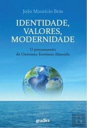 Identidade, Valores, Modernidade