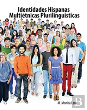 Identidades Hispanas Multietnicas Plurilinguisticas