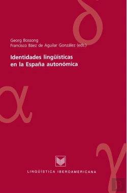 Bertrand.pt - Identidades Lingüísticas En La España Autonómica