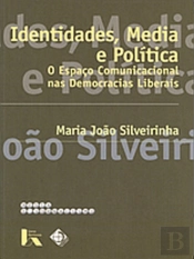 Identidades, Media e Política