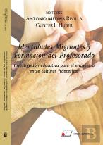 Identidades Migrantes Y Formacion Del Profesorado