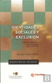 Identidades Sociales Y Exclusión Social