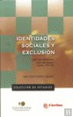 Bertrand.pt - Identidades Sociales Y Exclusión Social