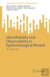 Identifiability And Observability In Epidemiological Models