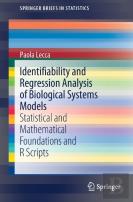 Identifiability And Regression Analysis Of Biological Systems Models