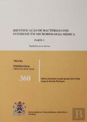 Identificação de Bactérias de Importância em Microbiologia Médica