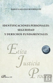 Identificaciones Personales: Seguridad Y Derechos Fundamentales