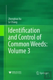 Identification And Control Of Common Weeds: Volume 3