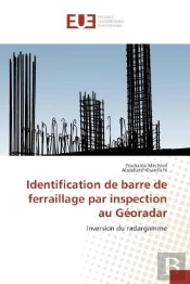 Identification De Barre De Ferraillage Par Inspection Au Georadar - Inversion Du Radargamme