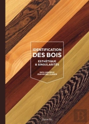 Identification Des Bois : Esthétique & Singularités