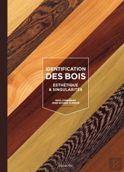 Bertrand.pt - Identification Des Bois : Esthétique & Singularités