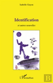 Identification Et Autres Nouvelles