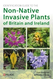 Identification Guide To The Non-Native Invasive Plants Of Britain And Ireland