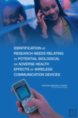 Bertrand.pt - Identification Of Research Needs Relating To Potential Biological Or Adverse Health Effects Of Wireless Communication Devices