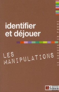 Bertrand.pt - Identifier Et Déjouer Les Manipulations