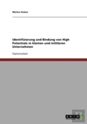 Identifizierung Und Bindung Von High Potentials In Kleinen Und Mittleren Unternehmen