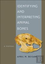 Identifying And Interpreting Animal Bones