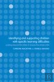 Identifying And Supporting Children With Specific Learning Difficulties