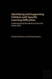 Identifying And Supporting Children With Specific Learning Difficulties