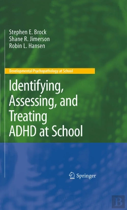 Bertrand.pt - Identifying, Assessing, And Treating Adhd At School
