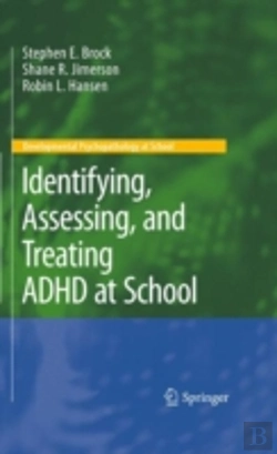 Bertrand.pt - Identifying, Assessing, And Treating Adhd At School