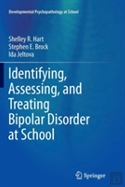 Bertrand.pt - Identifying, Assessing, And Treating Bipolar Disorder At School