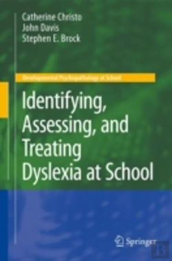 Bertrand.pt - Identifying, Assessing, And Treating Dyslexia At School