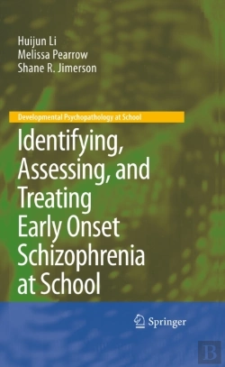 Bertrand.pt - Identifying, Assessing, And Treating Early Onset Schizophrenia At School