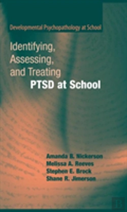 Bertrand.pt - Identifying, Assessing, And Treating Ptsd At School